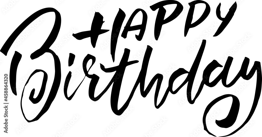 Happy birthday. Brush lettering vector template for greeting card. Happy birthday. Brush lettering vector template for greeting card.