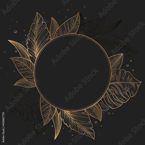 Vector illustration with round gold frame from hand drawn palm and monstera leaves isolated on black background. Abstract tropical design template for wedding invitation, card, brochure