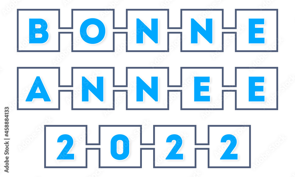 Bonne Annee 2022 - text written in boxes on white background Bonne Annee 2022 - text written in boxes on white background