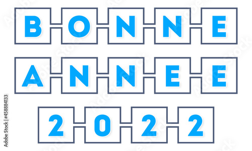 Bonne Annee 2022 - text written in boxes on white background