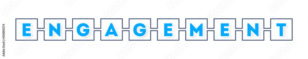 Engagement - text written in boxes on white background