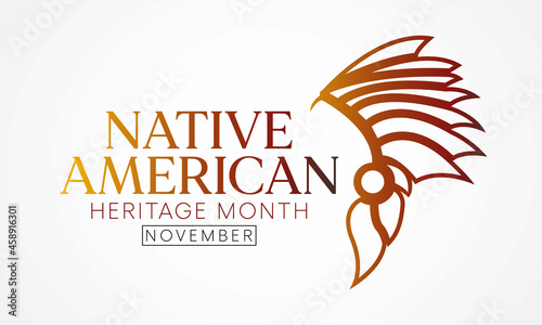 Fotografie, Obraz Native American heritage month is observed every year in November, to recognize the achievements and contributions of Native Americans