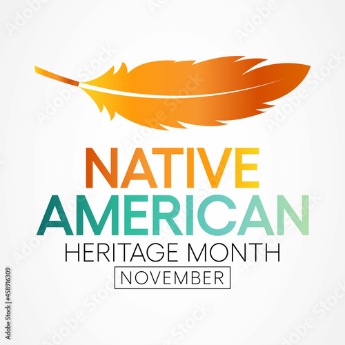Obraz na plátně Native American heritage month is observed every year in November, to recognize the achievements and contributions of Native Americans