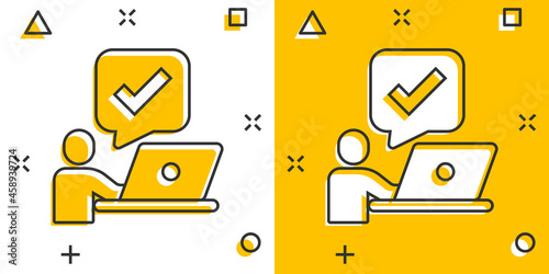 People with laptop computer icon in comic style. Pc user check mark cartoon vector illustration on white isolated background. Office manager splash effect business concept.