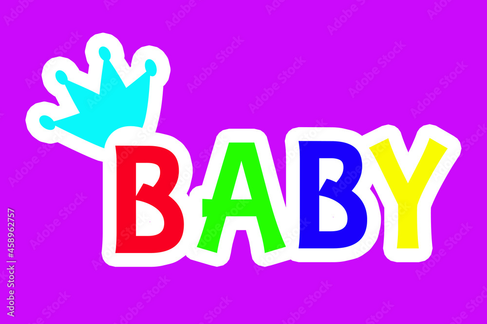 sticker on a purple background, the word baby multicolored sticker on a purple background, the word baby multicolored