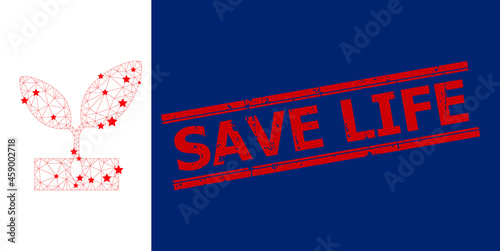 Mesh plant sprout polygonal icon vector illustration, and red SAVE LIFE textured seal. Model is based on plant sprout flat icon, with stars and triangular mesh.