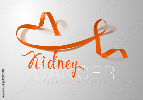National Kidney Cancer Awareness Month. Orange Color Ribbon