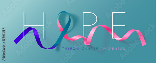 Hope. Thyroid Cancer Awareness Calligraphy Poster Design. Realistic Teal and Pink and Blue Ribbon.