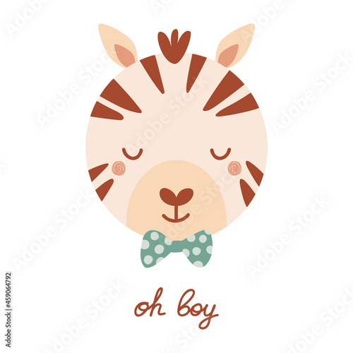 Cute poster with face wild zebra gentleman in flat style for kids. Lettering Oh boy. Illustration with animal in pastel colors. Print for children clothing and textiles. Vector