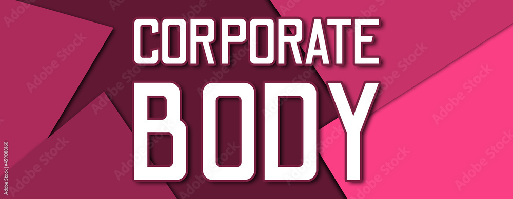 Corporate Body - text written on pink paper background Corporate Body - text written on pink paper background