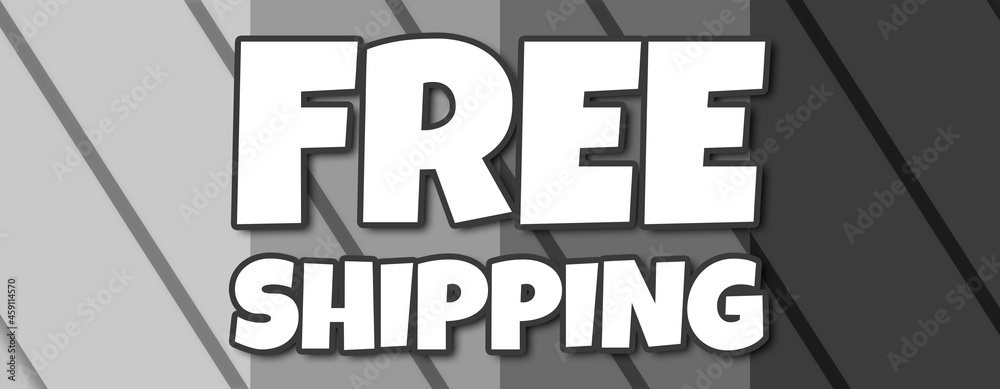 Free Shipping - text written on striped grey background