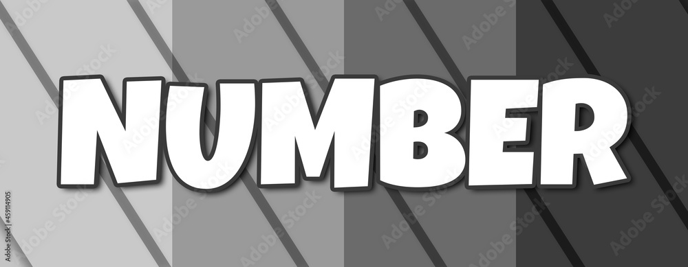 Fototapeta premium Number - text written on striped grey background