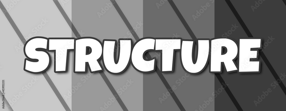 Structure - text written on striped grey background