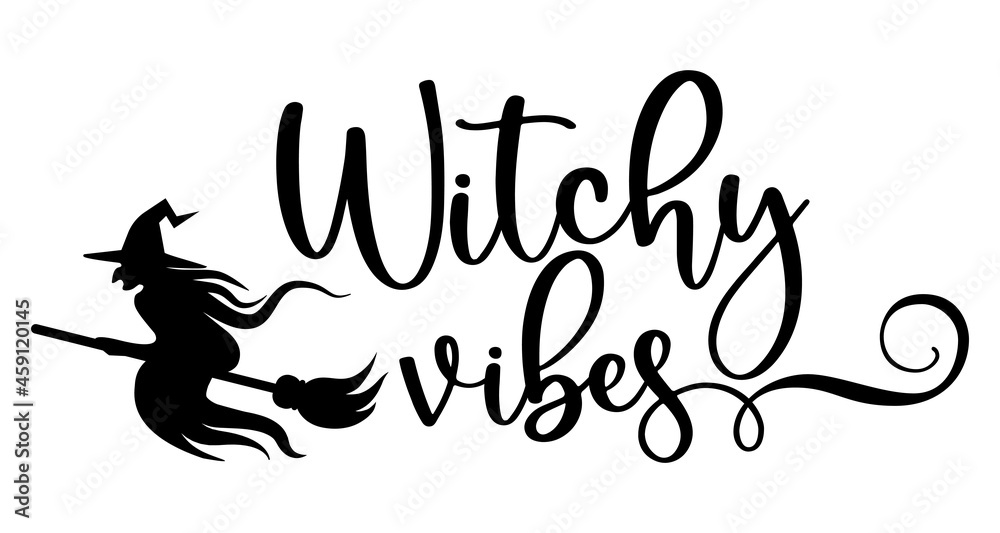 Witch Vibes Typography graphic design - witch vector silhouette Witch Vibes Typography graphic design - witch vector silhouette