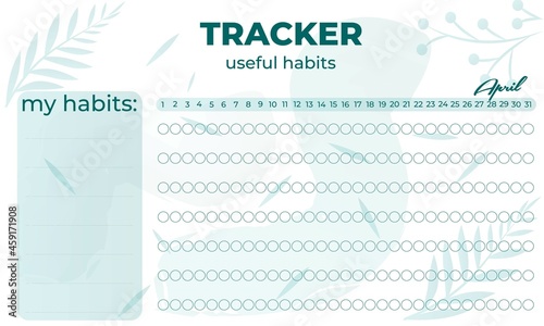 Modern tracker with green ellements. April Planner useful habits