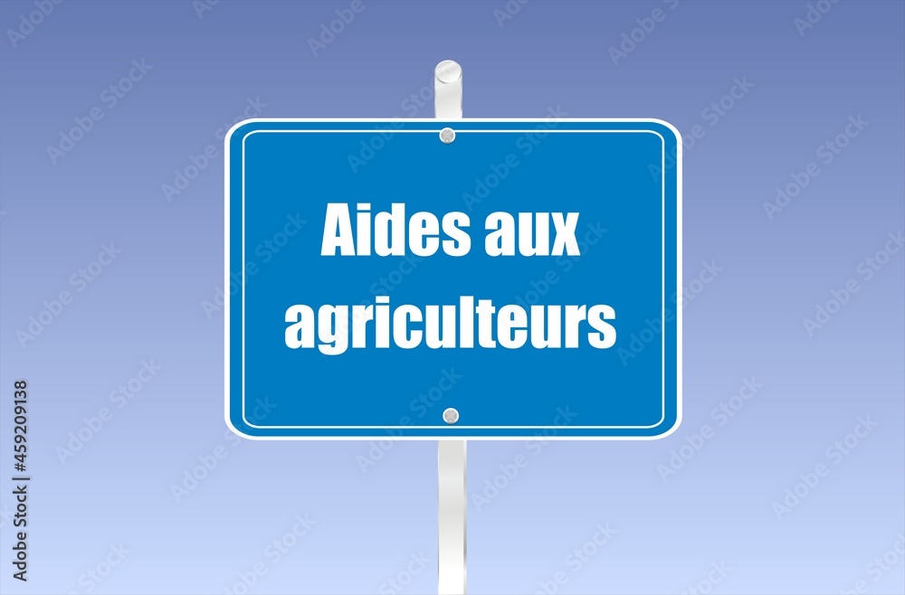 panneau aides aux agriculteurs