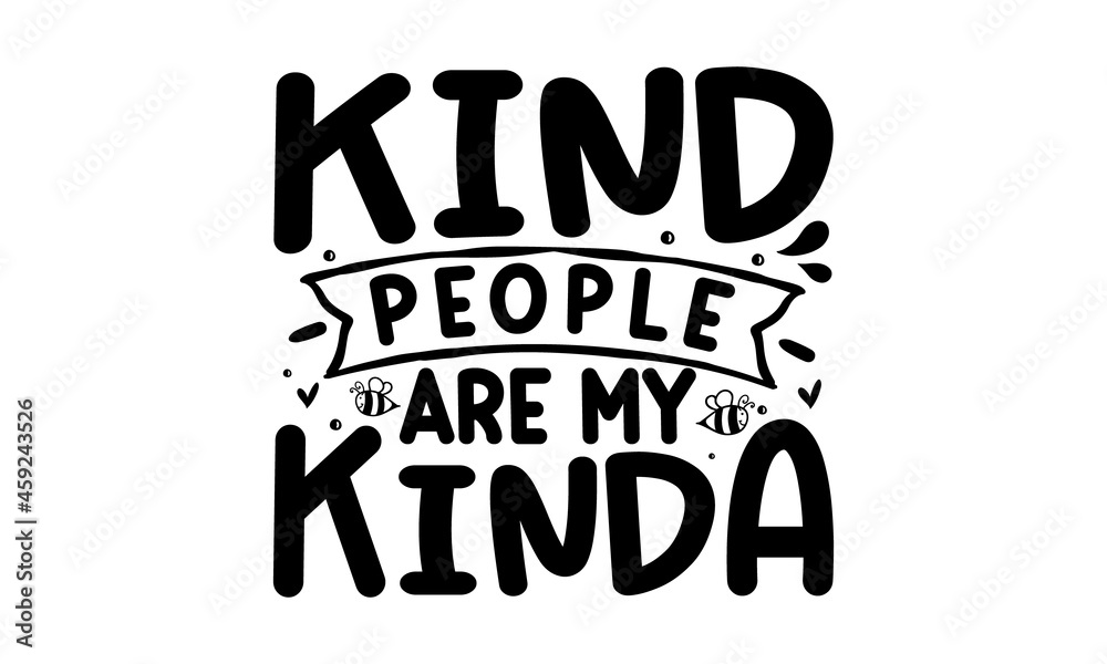Kind people are my kinda, word lettering in pink blue pastel flower wreath vector illustration, Handwritten motivational and inspirational phrase, vector, banner, design, template