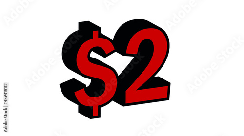 Save 2 Dollar - $2 3D red Price Symbol Offer
