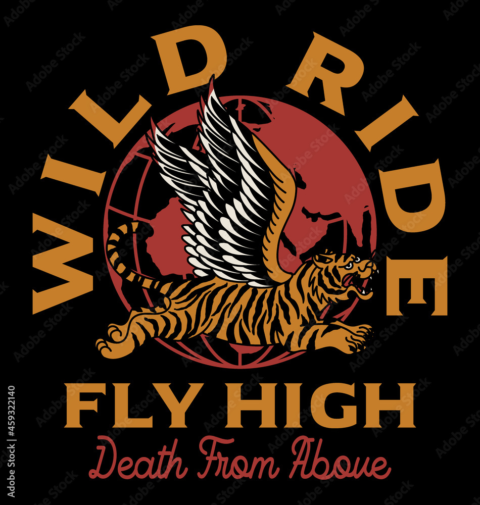 Tiger with Wings Illustration with A Slogan Artwork on Black Background for Apparel or Other Uses