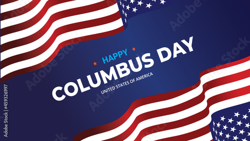 Happy Columbus Day sale promotion, advertising, poster, banner, template with American flag. Columbus day wallpaper.