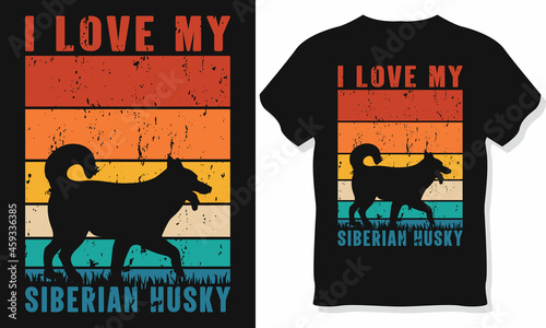 I love my Siberian Husky Dog vintage retro t-shirt design photo