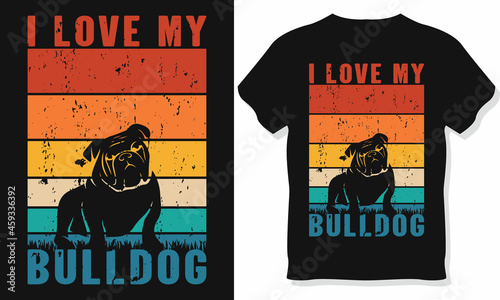 I love my BullDog vintage sunset retro t-shirt design
 photo