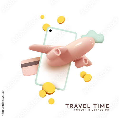 Travel time. Payment for ticket for flight airplane online via mobile phone. Plane in smartphone. Creative idea with realistic 3d design. Business concept volumetric icons. Vector illustration