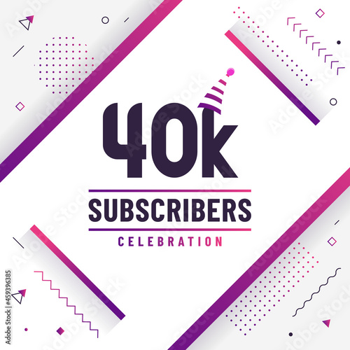 Thank you 40K subscribers, 40000 subscribers celebration modern colorful design. photo