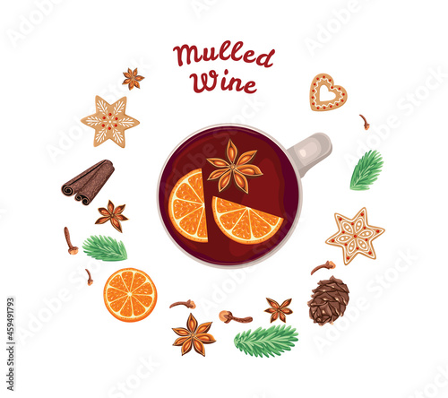 Mulled wine in cup, gingerbread and spices top view. Festive vector illustration. Cartoon flat style.
