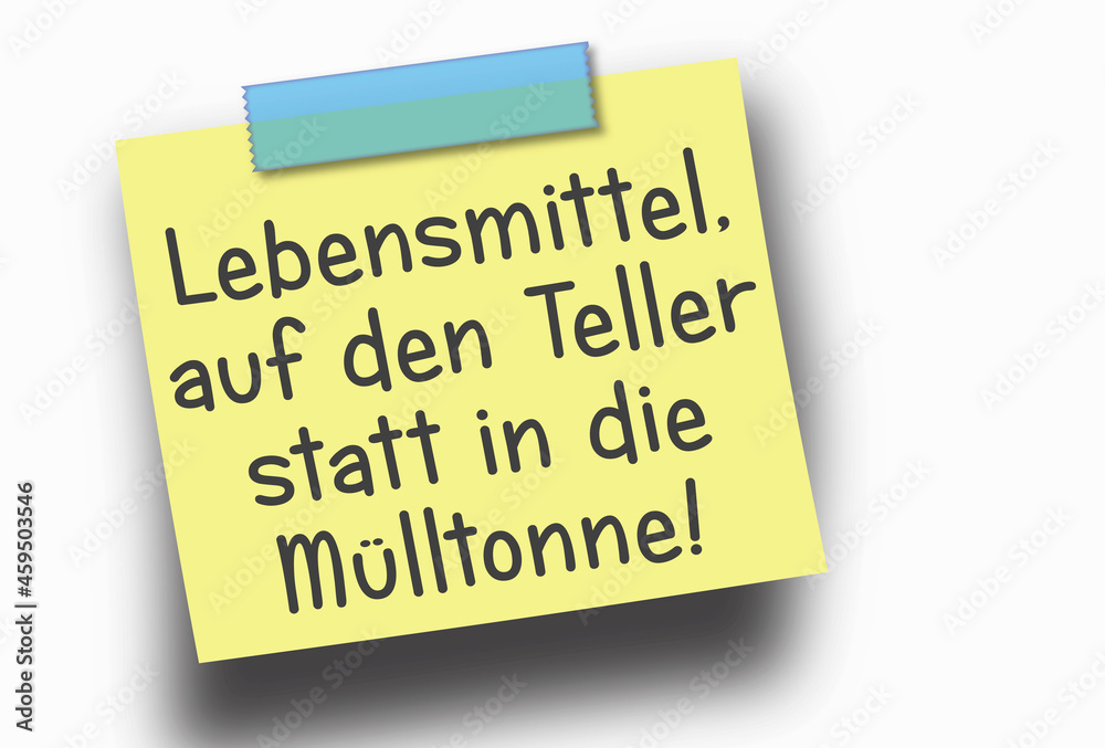 Lebensmittelverschwendung vermeiden!, Notiz Lebensmittelverschwendung vermeiden!, Notiz