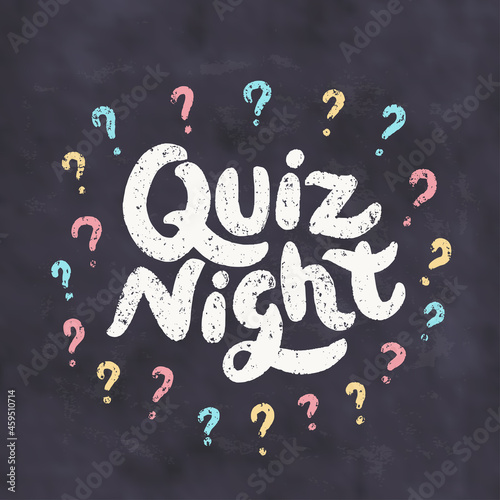 Quiz night. Chalkboard Vector handwritten lettering sign.