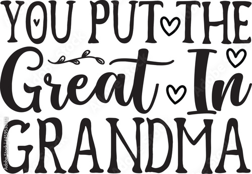 
grandma Quotes design SVG, Family vector t-shirt SVG Cut Files for Cutting Machines like Cricut and Silhouette