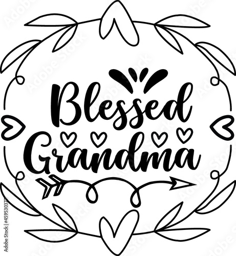 
grandma Quotes design SVG, Family vector t-shirt SVG Cut Files for Cutting Machines like Cricut and Silhouette