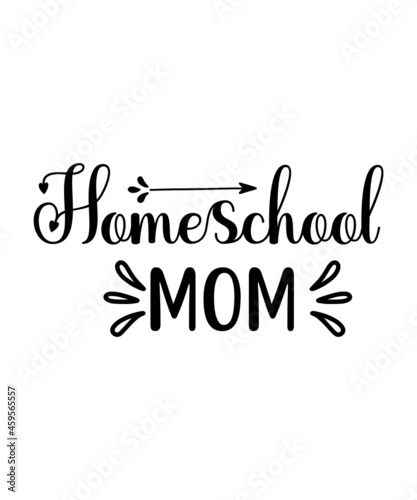 Homeschool SVG Bundle, momlife svg, Quarantine Bundle, Homeschool Mom svg, dxf, homeschool teacher, Digital Download MBS.