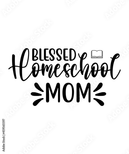 Homeschool SVG Bundle, momlife svg, Quarantine Bundle, Homeschool Mom svg, dxf, homeschool teacher, Digital Download MBS.
