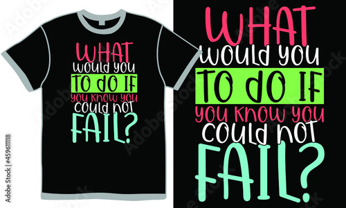 what would you attempt to do if you know you could not fail, occupational safety and health, first attempt failed, make an attempt meaning