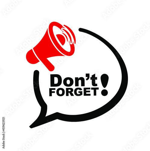 Don't forget sign on white background	