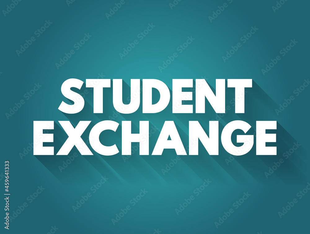 Student Exchange text quote, concept background Student Exchange text quote, concept background