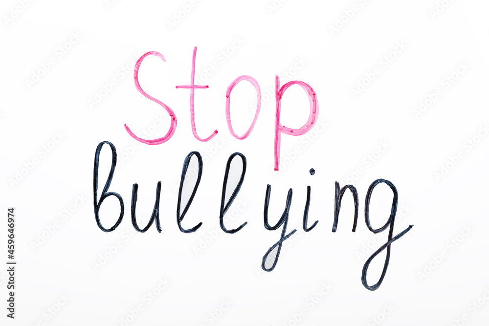 Phrase Stop Bullying written on white background