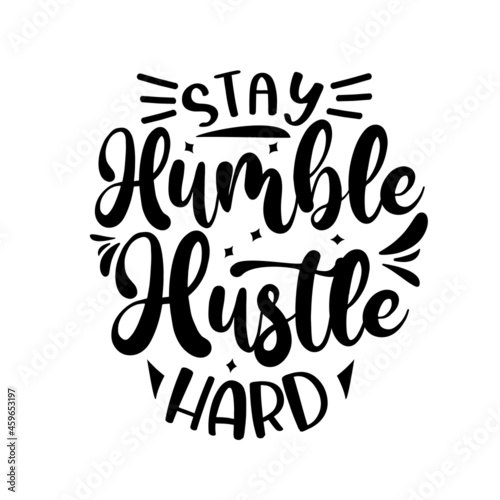 Hustle quote svg lettering design vector