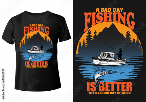 A BAD DAY FISHING IS BETTER THAN A GOOD DAY AT WORK T-SHIRT DESIGN (Fishing t-shirt, vintage t-shirt design