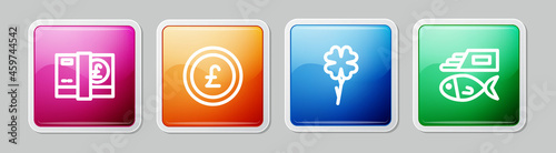Set line Pound sterling money, Coin with pound, Four leaf clover and Fish and chips. Colorful square button. Vector