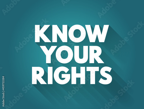 Know Your Rights text quote, concept background