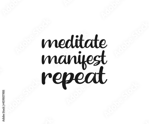 Meditation Svg, Meditate manifest repeat Yoga Vector, Love to Meditate, Meditation Designs, Lotus Vector, Cut Files for Crafte