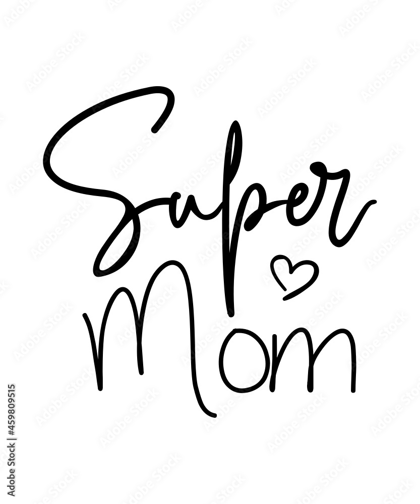 Obraz premium Mom svg bundle, Funny mom quotes svg, Mother svg bundle, Mummy svg, Mother svg, Quotes svg, Sayings svg, Mothers day svg, Svg bundle,Mom Life Svg Bundle, Mom svg Bundle, Mother's Day Svg, Mom Life Quo