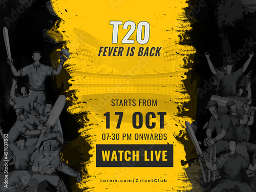T20 Fever Is Back Based Poster Design With Cricket Players On Yellow And Black Brush Effect Background. photo