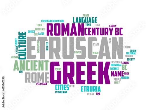 etruscan wordcloud concept, wordart, etruscan,architecture,italy,ancient photo