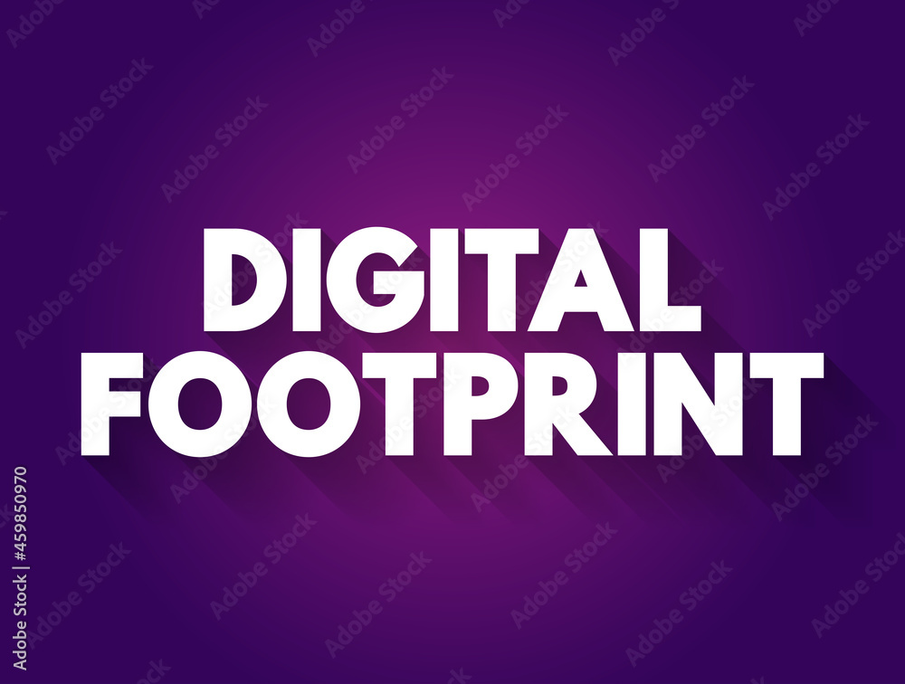 Digital footprint text quote, concept background