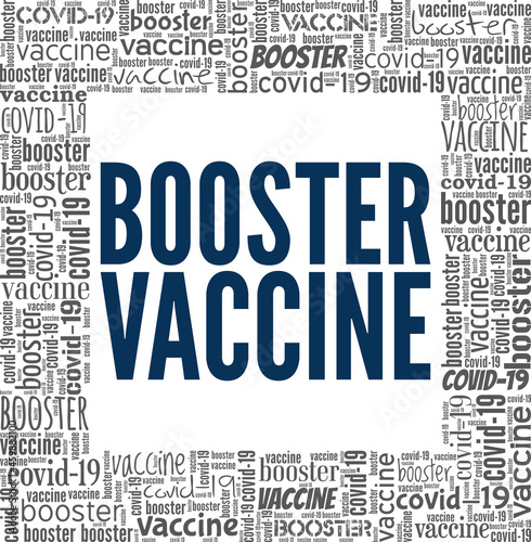 Covid-19 booster vaccine vector illustration word cloud isolated on white background.