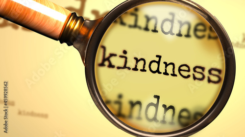 Obraz na płótnie Kindness and a magnifying glass on English word Kindness to symbolize studying,